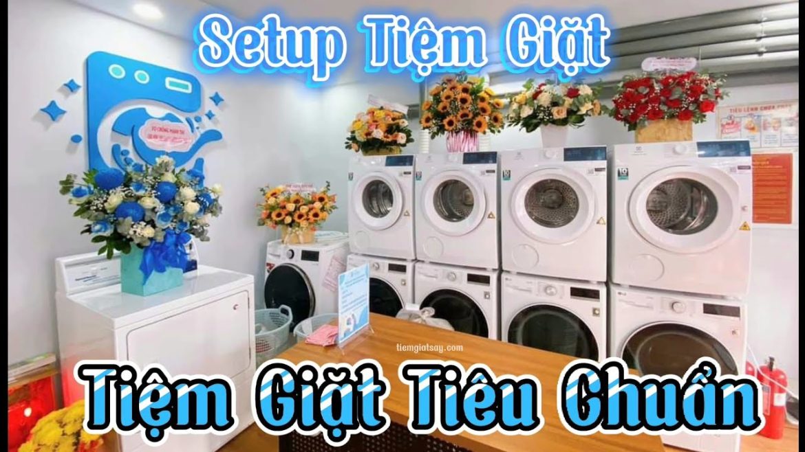 Setup Tiệm Giặt Ủi Tiêu Chuẩn