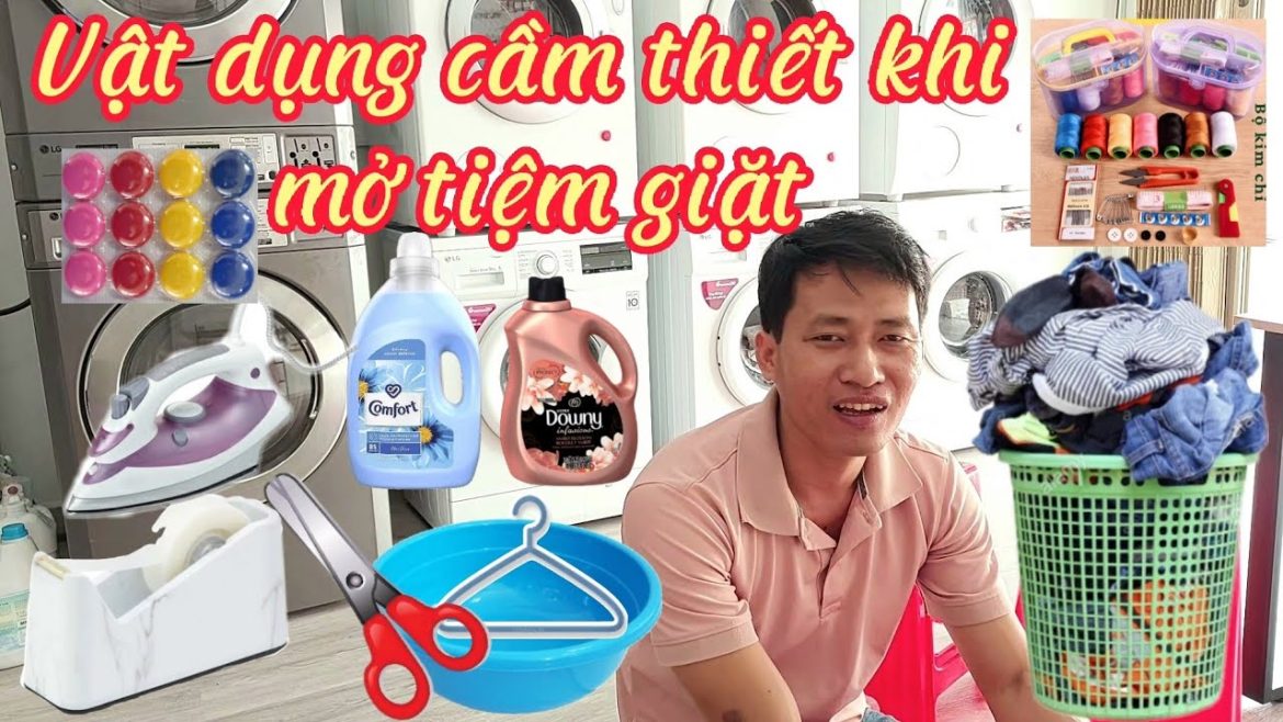 Vật Dụng Cần Thiết Khi Mở Tiệm Giặt