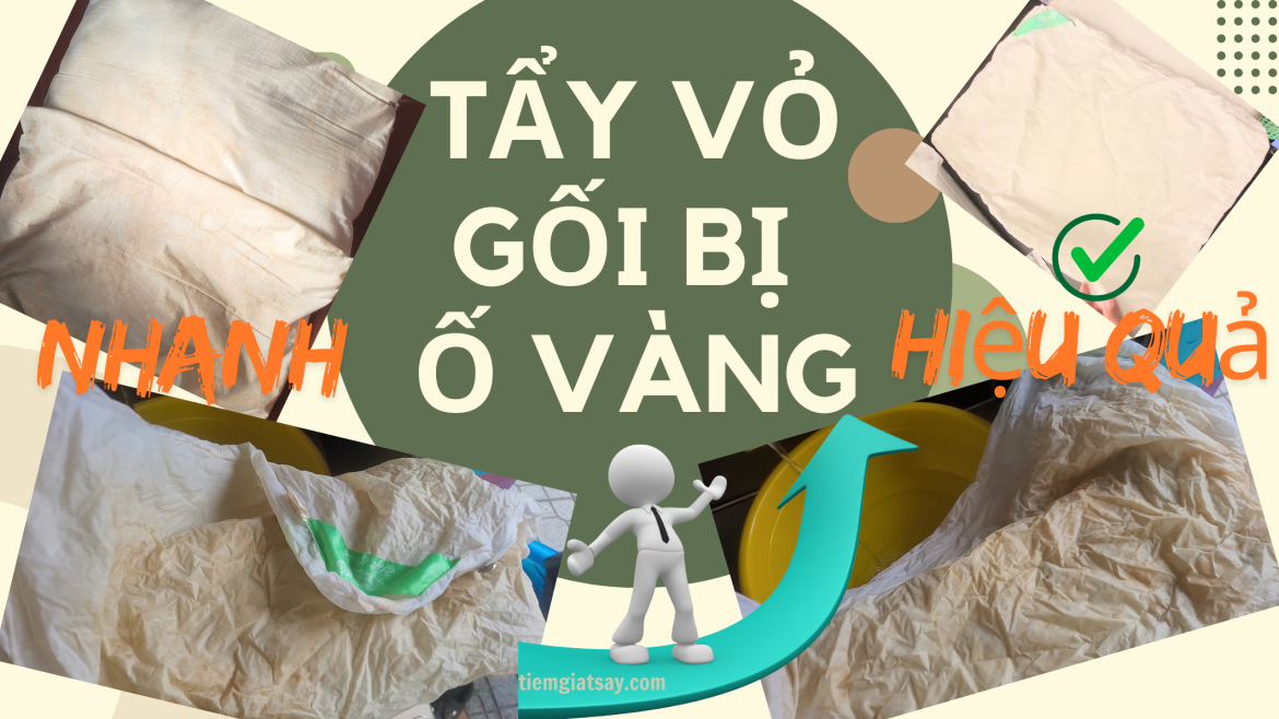 Cách Tẩy Vỏ Gối Bị Ố Vằng Nhanh Chóng và Hiệu Quả