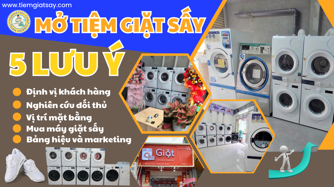 5 Lưu Ý Khi Mở Tiệm Giặt Sấy