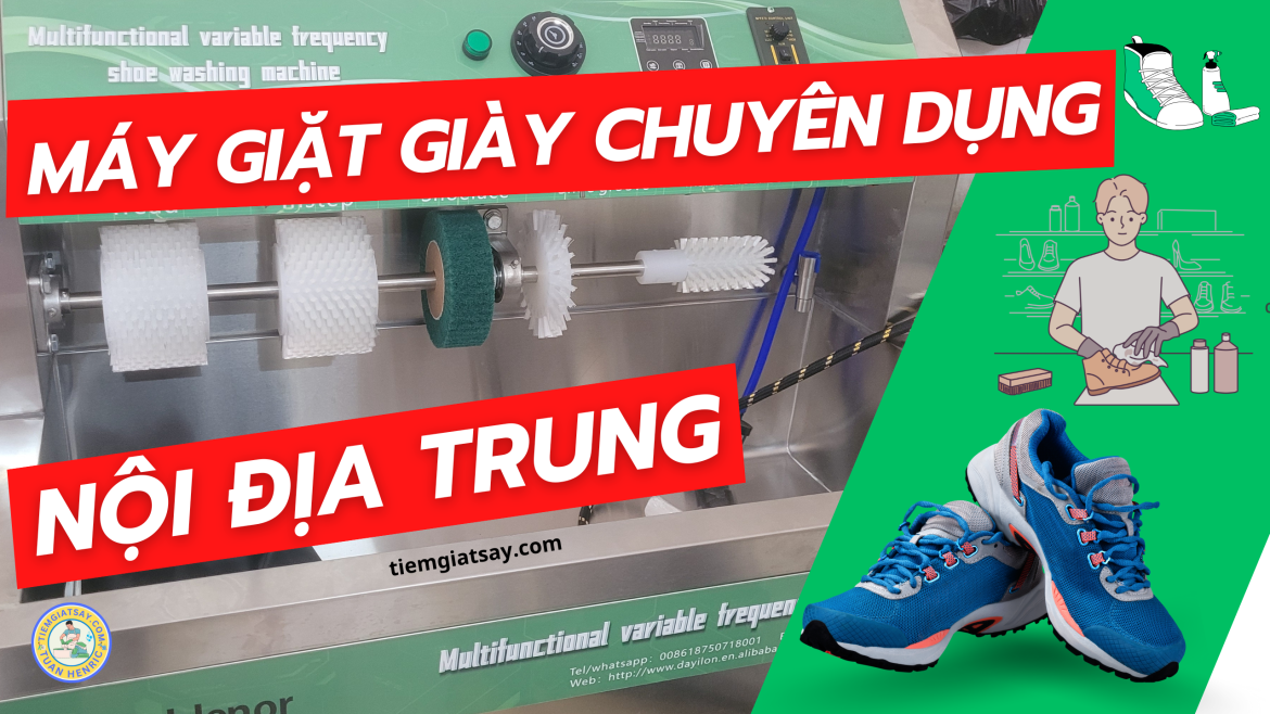 Review Máy Giặt Giày Chuyên Dụng Nội Địa Trung